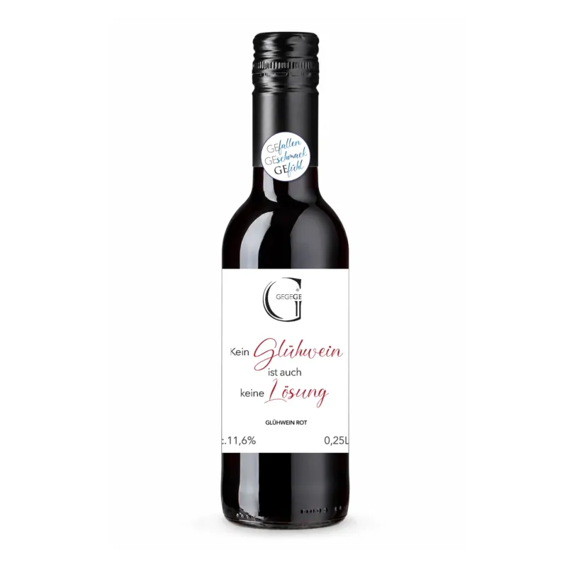 Spruch Glühwein Rot Kein Glühwein ist auch keine Lösung